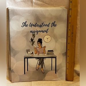 She Understood The Assignment Journal